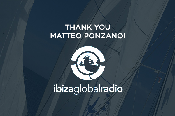 Sailing with Matteo Ponzano and Ibiza Global Radio